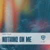 Download track Nothing On Me