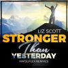 Download track Stronger Than Yesterday (Matsuflex Club Mix)