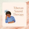 Download track Tibetan Sound Healing