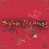 Download track Before The Drugs