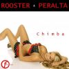 Download track Chimba (Rooster & Peralta House Mix)