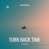 Download track Turn Back Time (Extended Mix)