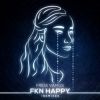 Download track Fkn Happy (Parrot Club Remix)