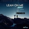 Download track Lean On Me Remix (Joeflame Remix)