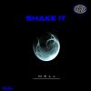 Download track Shake It (Original Version)