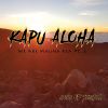 Download track Kapu Aloha / We Are Mauna Kea, Pt. 2