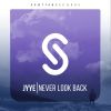 Download track Never Look Back