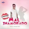 Download track Mal Enamorado