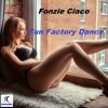 Download track Fun Factory Dance (Dj Ciaco Original Mix)