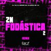 Download track Zn Fodástica 2 - Slowed + Reverb - Remix