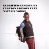 Download track Glorified Gangsta