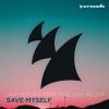 Download track Save Myself (Extended Club Mix)