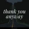 Download track Thank You Anyway (Original Mix)