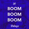 Download track Boom Boom Boom (Gabry Ponte Edit)