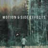 Download track Motion & Side Effects