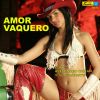 Download track Amor Vaquero