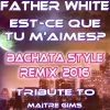 Download track Est-Ce Que Tu M'aimes (Special Bachata Rough Instrumental Remix)