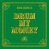 Download track Drum My Money