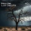 Download track Luz Oscura (Extended Mix)