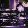 Download track Mix The Vibe: Lord G - Tribal Journey (Continuous Mix)