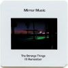 Download track The Strange Things I'll Remember