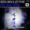 Download track Feel Real Good