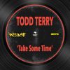 Download track Take Some Time (Extended Mix)