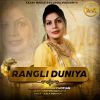 Download track Rangli Duniya