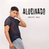 Download track Alucinado