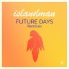 Download track Future Days (Hey! Douglas Remix)