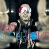 Download track Superlove (Fred Falke Extended Vocal Mix)