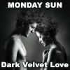 Download track Dark Velvet Love