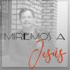 Download track Miremos A Jesús