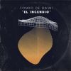 Download track El Incendio