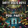 Download track Pool Party (Acid House Mix)