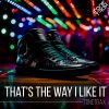 Download track That's The Way I Like It (House Edit)