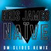 Download track Naive (DM Slides Remix; Extended Mix)