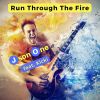 Download track Run Through The Fire