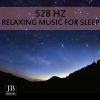 Download track 528 Hz: Positive Vibes (Instrumental Ambient Music)