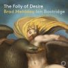 Download track Mehldau: The Folly Of Desire: The Sick Rose