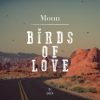 Download track Birds Of Love (Extended Mix)