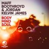 Download track Body Mind Soul (Radio Edit)