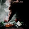 Download track Smooth Jazz Ballad Soundtrack For Cooking At Home