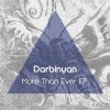 Download track More Than Ever (Original Mix)