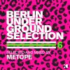 Download track Berlin Underground Selection Mix (By Metope)