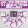 Download track Change My World (FAM Disco Remix)