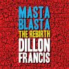 Download track Masta Blasta (THE REBIRTH)