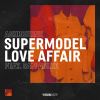 Download track Supermodel Love Affair