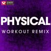 Download track Physical (Workout Extended Remix)