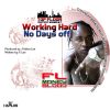 Download track Working Hard No Days Off